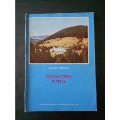 CLAUDIU PARADAIS - MANASTIREA PUTNA (1991, numeroase imagini alb negru si color)