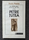 JURNAL CU PETRE TUTEA - Radu Preda