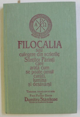 FILOCALIA SFINTELOR NEVOINTE ALE DESAVARSIRII , TRAD. INTROD. NOTE de DUMITRU STANILOAE , EDITIA A II A , VOL IV , 1994 foto