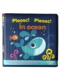 In ocean. Prima mea carticica de baie. Pleosc! Pleosc!/***