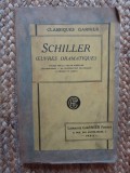 OEUVRES DRAMATIQUES - SCHILLER 1923
