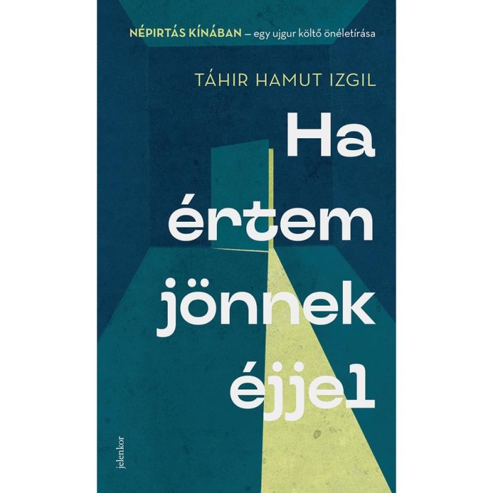 HA &Eacute;RTEM J&Ouml;NNEK &Eacute;JJEL - T&aacute;hir Hamut Izgil