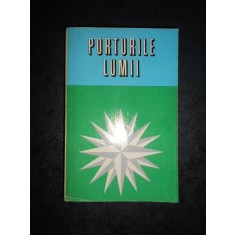 STERIE CIULACHE - PORTURILE LUMII