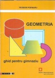 Geometria - ghid pentru gimnaziu - Teodor Poenaru