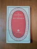 ION CREANGA de G. CALINESCU BUCURESTI 1978 * EDITIE BROSATA
