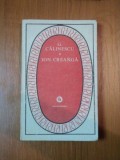 ION CREANGA de G. CALINESCU BUCURESTI 1978 * EDITIE CARTONATA