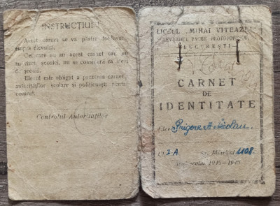 Carnet de identitate Liceul Mihai Viteazul Bucuresti 1945-46 foto