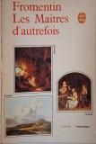 Les Maitres d&#039;autrefois (Belgique-Hollande) &ndash; Eugene Fromentin (putin uzata)