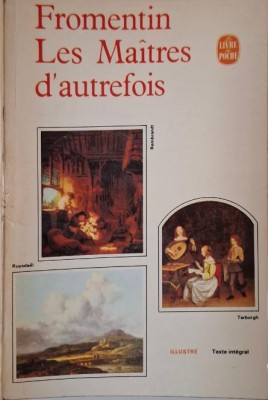 Les Maitres d&amp;#039;autrefois (Belgique-Hollande) &amp;ndash; Eugene Fromentin (putin uzata) foto