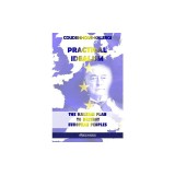 Practical Idealism: The Kalergi Plan to destroy European peoples