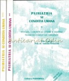 Cumpara ieftin Psihiatria Si Conditia Umana I-III - Tadeusz Pirozynski, V.Chirita, P. Boisteanu