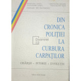 Ion Sultanescu (coord.) - Din cronica politiei la Curbura Carpatilor (Editia: 1996)