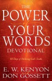 Power of Your Words Devotional: 60 Days of Declaring God's Truths