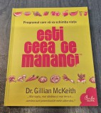Esti ceea ce mananci Dr. Gillian McKeith