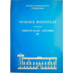 Analele Banatului. Arheologie &ndash; Istorie III (Serie noua)