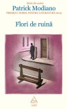 Flori de ruină - Hardcover - Patrick Modiano - Art