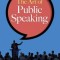 The Art of Public Speaking