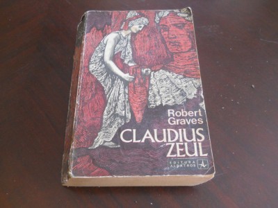 Robert Graves - Claudius zeul ,traducere -Nicolae Steinhardt, 1974 foto