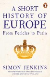 Short History of Europe | Simon Jenkins, 2020, Penguin Books Ltd