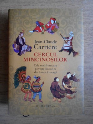 Jean Claude Carriere - Cercul mincinosilor (2022, editie cartonata) foto