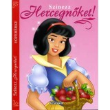 Sz&iacute;nezz Hercegnőket! - H&oacute;feh&eacute;rke