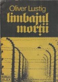 Limbajul mortii - Oliver Lustig