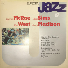 VINIL Carmen McRae, Zoot Sims, Paul West, Jimmy Madison – Europa Jazz (VG++)