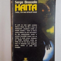 HAITA , OMUL , CEA MAI APRIGA FIARA de SERGE BRUSSOLO , 1996