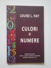CULORI SI NUMERE - LOUISE L. HAY