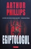 Cumpara ieftin Egiptologul - Arthur Phillips, Polirom, Beletristica, Aventura, Romana, 2005, 456 pagini