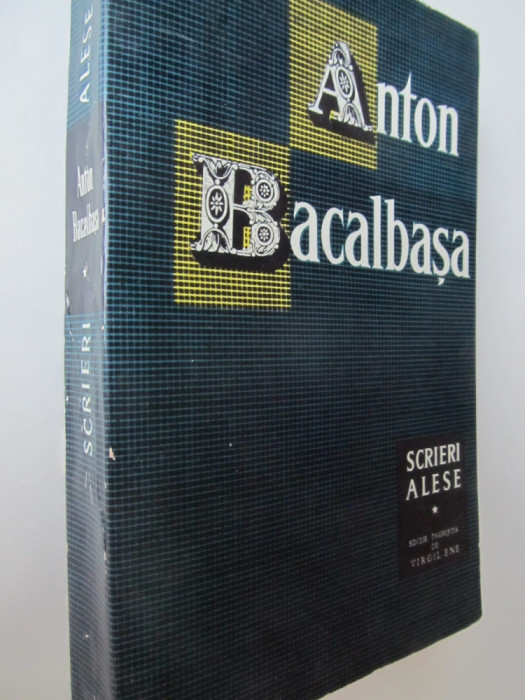 Scrieri alese (vol. 1) - Anton Bacalbasa