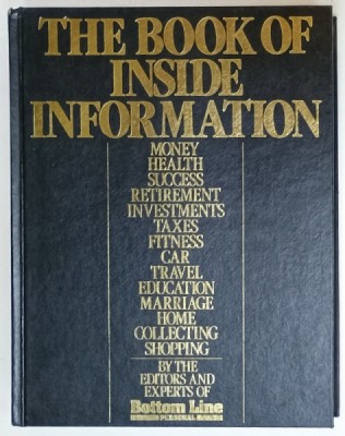 THE BOOK OF INSIDE INFORMATION , by THE EDITORS AND EXPERTS OF BOTTOM LINE, LIFE SKILLS 1992 foto