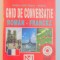 GHID DE CONVERSATIE ROMAN-FRANCEZ de MARIA DUMITRESCU BRATES