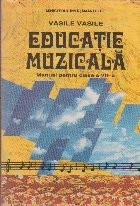 Educatie Muzicala - Manual pentru clasa a VII-a foto