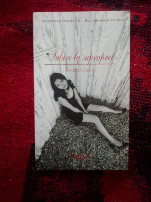 d10 IUBIRE LA SUPRAPRET - BRIGITTE GIRAUD foto
