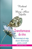 Transformarea de sine | Mary-Alice Jafolla, Richard Jafolla, Mix