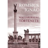 Magyarorsz&aacute;g t&ouml;rt&eacute;nete - Romsics Ign&aacute;c