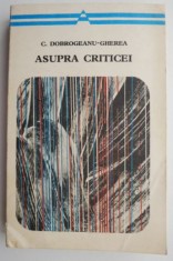 Asupra criticei &ndash; C. Dobrogeanu-Gherea