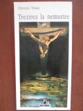 Trezirea la nemurire-Christian Tamas