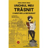 Unchiul meu trasnit. O aventura la restaurant. Volumul 2, Genc Osman Yavas, Galaxia Copiilor