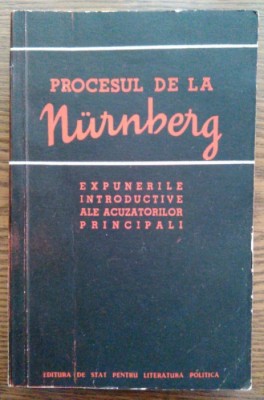 Procesul de la Nurnberg - Expunerile introductive ale acuzatorilor principali foto