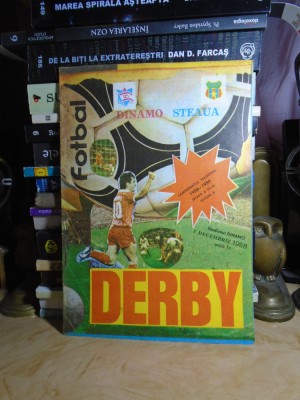 PROGRAM FOTBAL DERBY : DINAMO BUCURESTI - STEAUA BUCURESTI , 3 DECEMBRIE 1988 foto