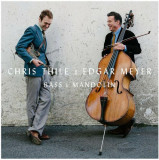 Chris Thile Edgar Meyer - Bass Mandolin