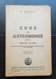 Curs de astronomie pentru clasa VII-a de liceu - Al. Georgiadi (1934) - foarte rară!!!