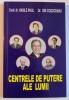 CENTRELE DE PUTERE ALE LUMII DE LA UNIPOLARITATE LA MULTIPOLARITATE de VASILE PAUL , ION COSCODARU
