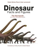 Dinosaur Facts and Figures: The Sauropods and Other Sauropodomorphs