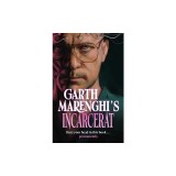 Garth Marenghi's Incarcerat: Volume 2 of Terrortome the Sunday Times Bestseller