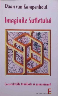 IMAGINILE SUFLETULUI. CONSTELATIILE FAMILIALE SI SAMANISMUL-DOON VAN KAMPENHOUT-256936 foto