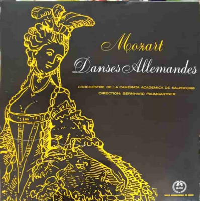 Disc vinil, LP. Mozart - Danses Allemandes-Mozart, Camerata Academica Salzburg, Bernhard Paumgartner foto