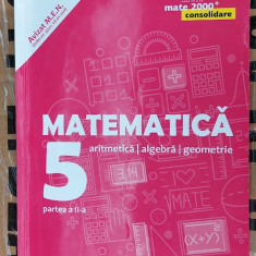 MATEMATICA ARITMETICA ALGEBRA GEOMETRIE CLASA A V A PARTEA II , ZAHARIA PELIGRAD